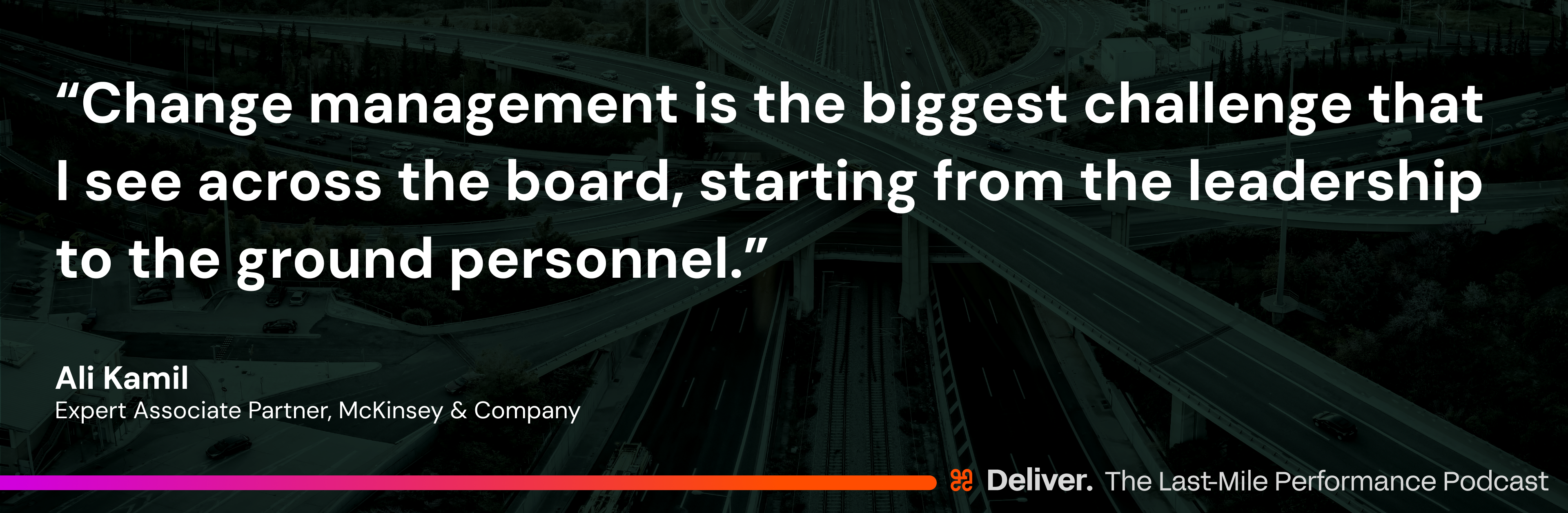 The difficulty and importance of change management.